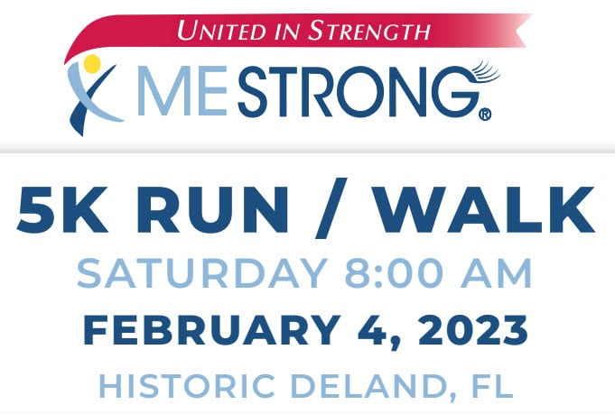 Me Strong 5k Run/Walk in historic DeLand